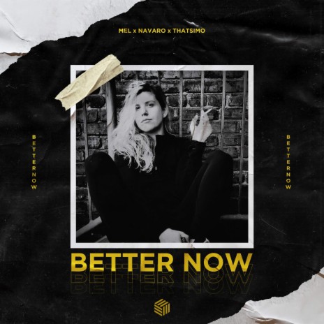 Better Now ft. Navaro & Thatsimo | Boomplay Music