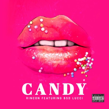 Candy ft. BSD Lucci | Boomplay Music