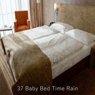 37 Baby Bed Time Rain