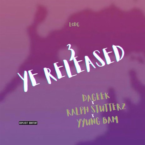 Ye Released 2 (2) ft. Ralph Stutterz