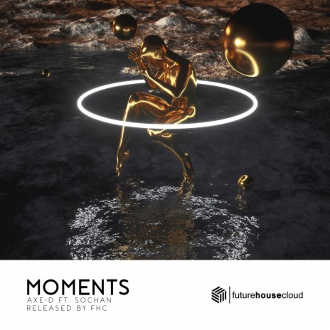 Moments ft. Sochan | Boomplay Music