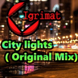 City Lights (Original Mix)