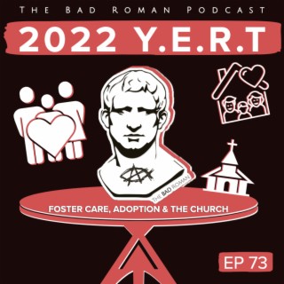 2022 Year End Round Table: Foster Care, Adoption and the Church
