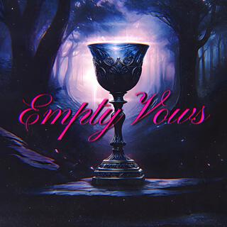 Empty Vows