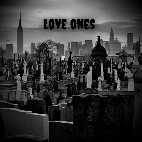 Love Ones ft. G.R. | Boomplay Music