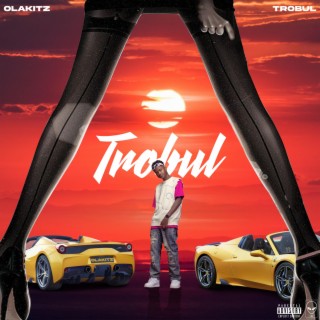Trobul lyrics | Boomplay Music