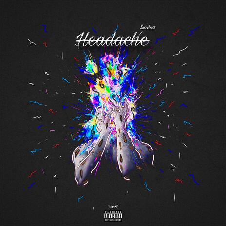 Headache | Boomplay Music