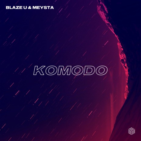 Komodo ft. MEYSTA | Boomplay Music