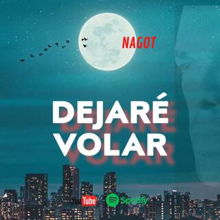 Dejaré Volar