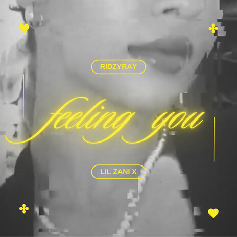 Feeling You ft. Lil Zani X | Boomplay Music