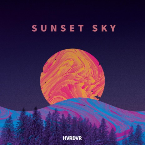 Sunset Sky | Boomplay Music