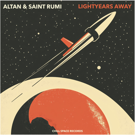 Lightyears Away ft. saint rumi & Chill Space | Boomplay Music