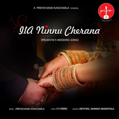 Ila Ninnu Cherana (Prudivya's Wedding Song) | Boomplay Music