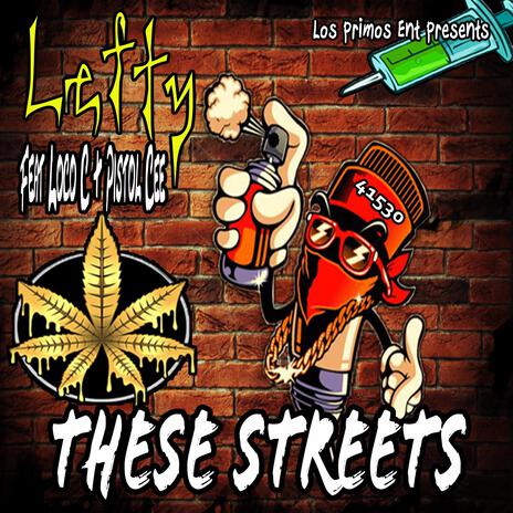 These Streets ft. Loco C & Pistol Cee | Boomplay Music