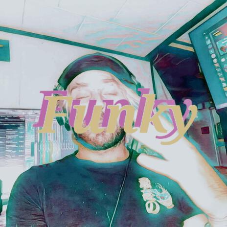 Funky | Boomplay Music