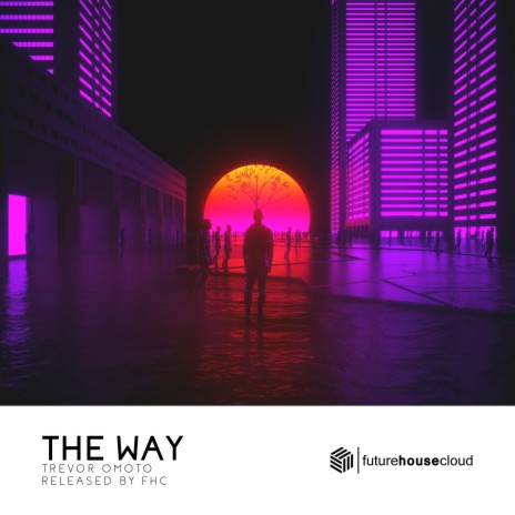 The Way | Boomplay Music