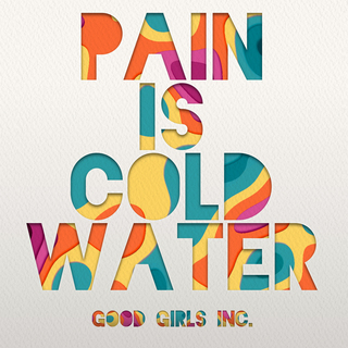 Pain Is Cold Water