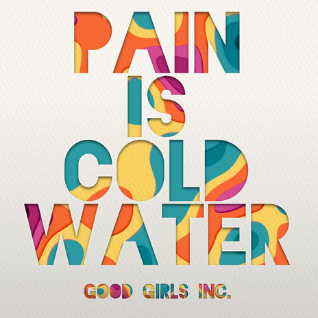 Pain Is Cold Water | Boomplay Music