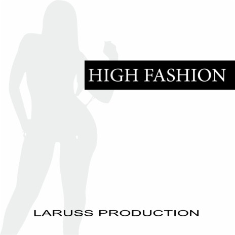 High Fashion | Boomplay Music