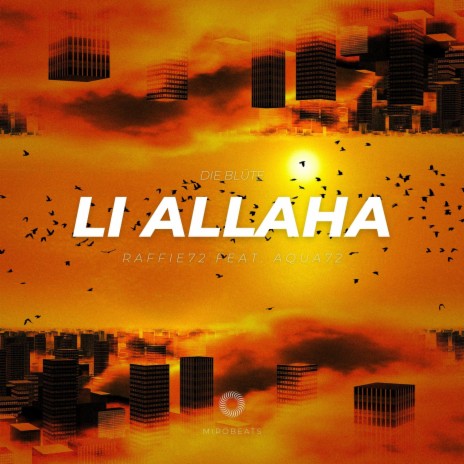 Li Allaha ft. AQUA72 | Boomplay Music