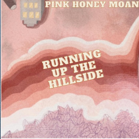 Running Up The Hillside | Boomplay Music
