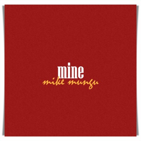 Mine | Boomplay Music