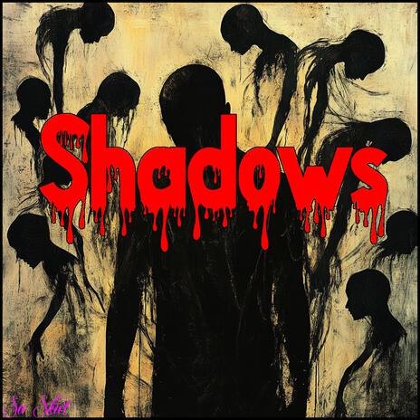 Shadows | Boomplay Music