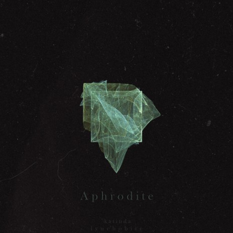 Aphrodite ft. Katinda | Boomplay Music