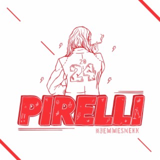 Pirelli 2024 (Hjemmesnekk)