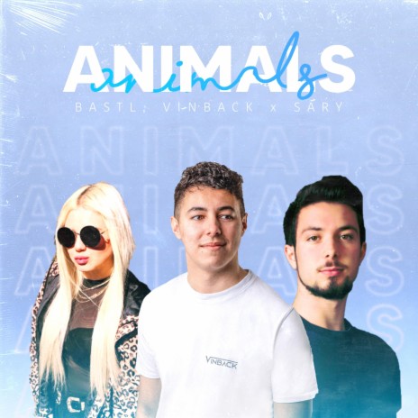 Animals ft. Vinback & Sary | Boomplay Music