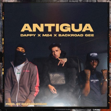 Antigua ft. Backroad Gee & M24 | Boomplay Music