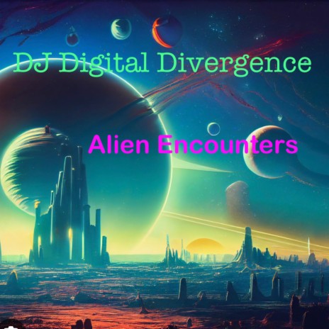 Alien Encounters1(original mix) | Boomplay Music