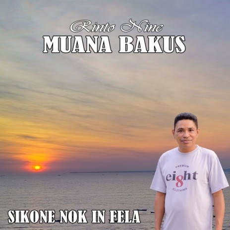 MUANA BAKUS SIKONE (POP DAERAH TIMOR) | Boomplay Music