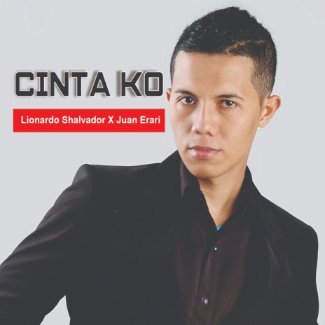 Cinta Ko ft. Juan Erari | Boomplay Music