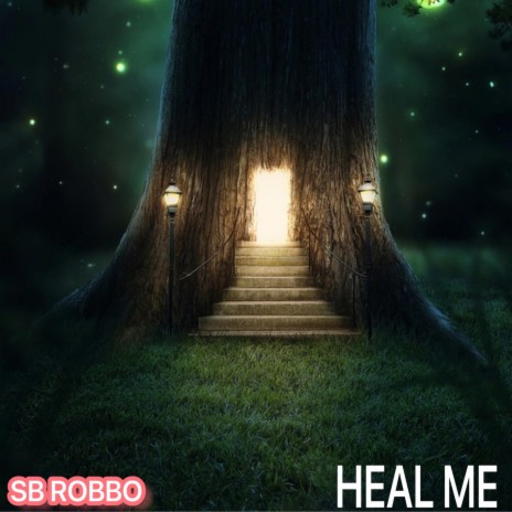 Heal Me | Boomplay Music