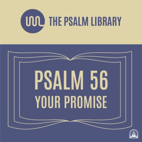 Psalm 56 (Your Promise) ft. Emily Bartels | Boomplay Music