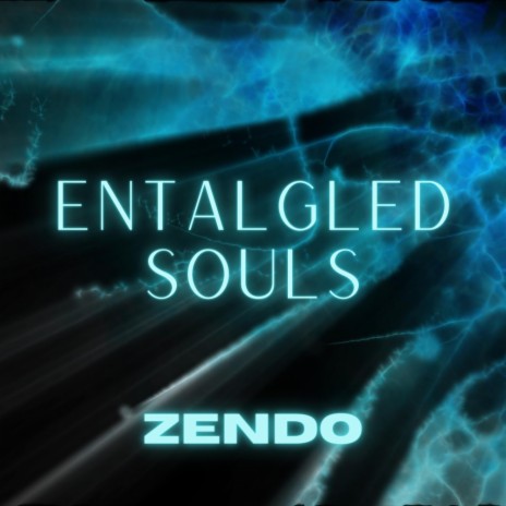Entangled Souls | Boomplay Music