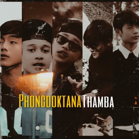 Phongdoktana Thamba ft. Russel H, Taibang & Ashish | Boomplay Music