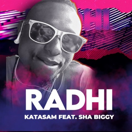Radhi ft. Sha Biggy | Boomplay Music
