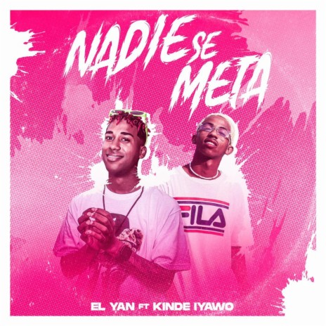Que Nadie Se Meta ft. Kinde IYAWO | Boomplay Music