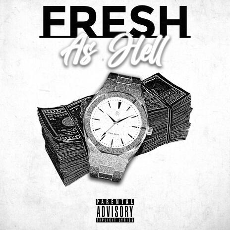 Fresh as Hell | Boomplay Music