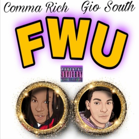 FWU ft. Comma Rich | Boomplay Music