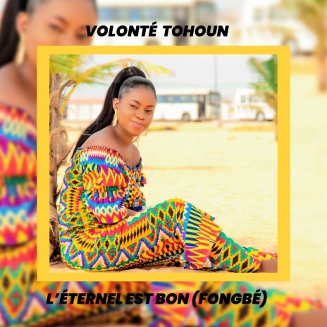 L'Eternel Est Bon (Fongbe) | Boomplay Music