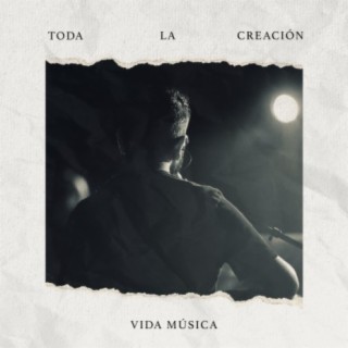 Toda La Creación