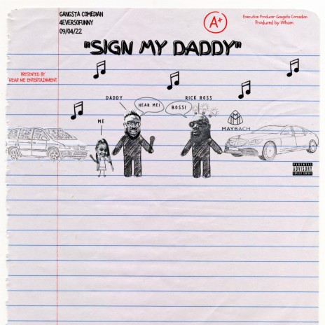 Sign My Daddy | Boomplay Music