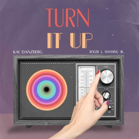 Turn It Up (Unplugged Mix) ft. Roger Joseph Manning, Jr.