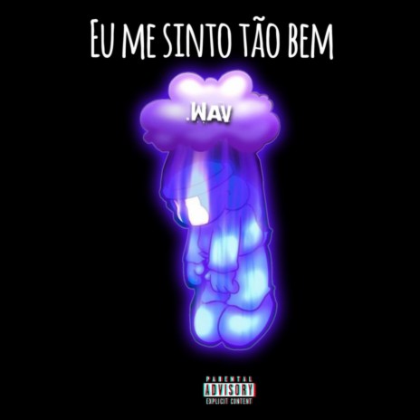 Eu Me Sinto Tão Bem ft. Drik | Boomplay Music