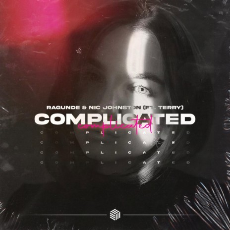 Complicated ft. Nic Johnston & Terry | Boomplay Music