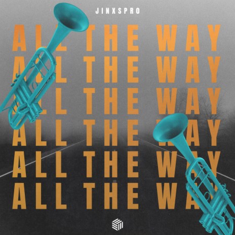 All The Way | Boomplay Music