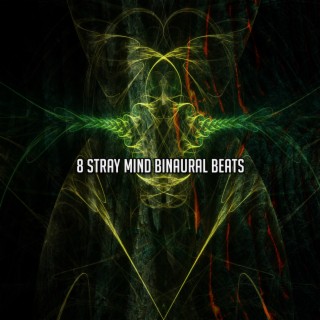 8 Stray Mind Binaural Beats